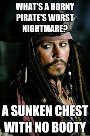 Shared Across the 7 Seas These 33 Hilarious Pirate Memes Will Make You Go  Yo-Ho-Ho
